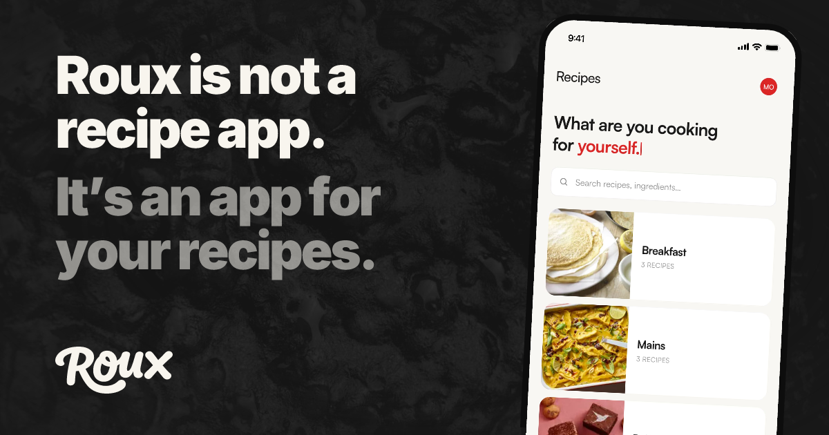 Roux: An app for your recipes